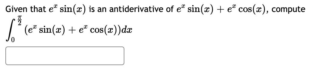 \f3 Given that x* is an antiderivative of 4x,