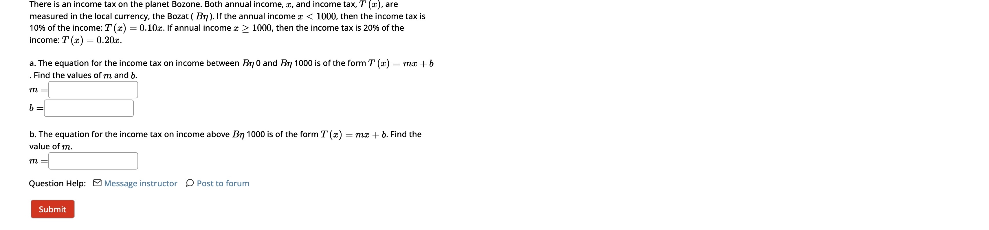 There is an income tax on the planet Bozone. Both