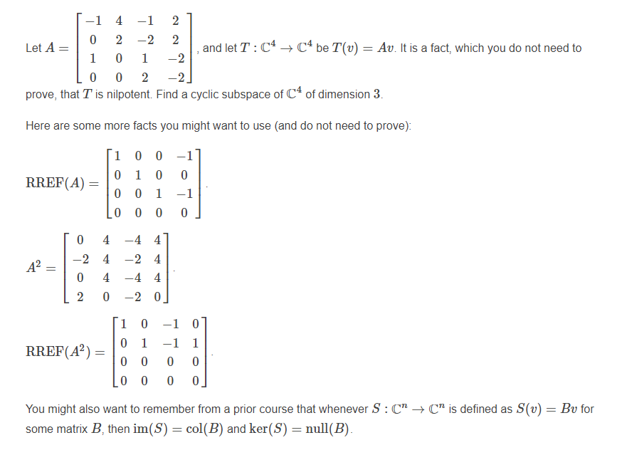Let A=[?14?1202?22101?2002?2], and let T:C4?C4 be