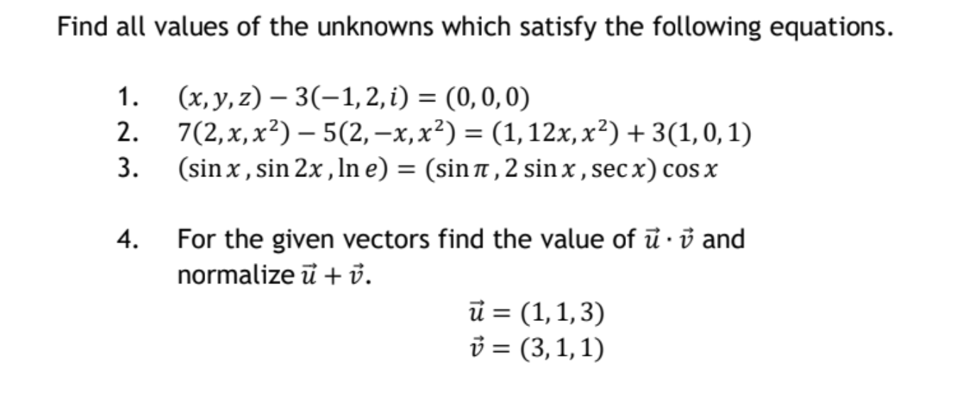 Find all values of the unknowns which satisfy the