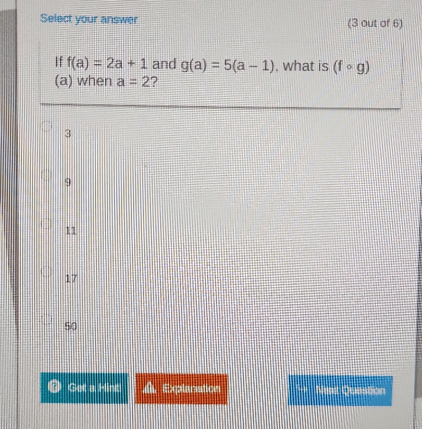 Select Your Answer (3 out of 6) If f(a) - 2a + 1