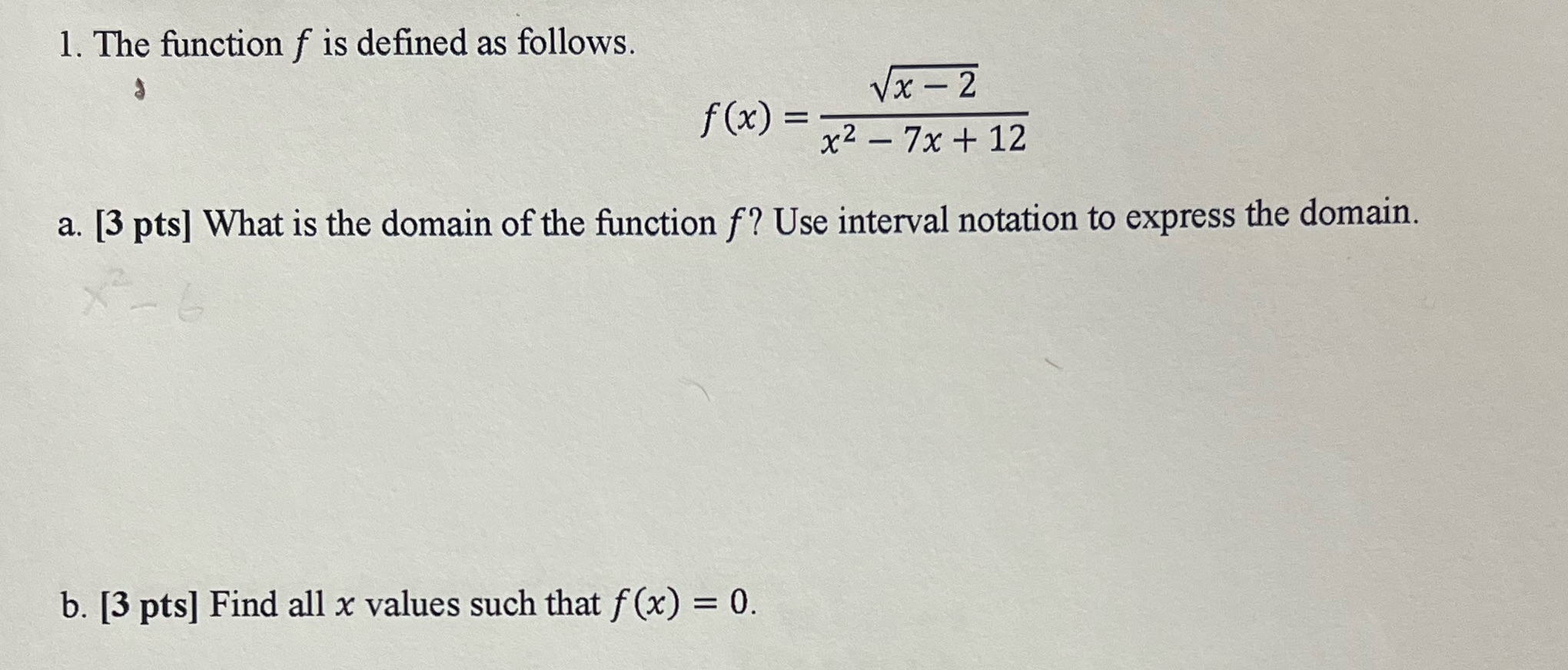 1. The function f is defined as follows. Vx - 2 f