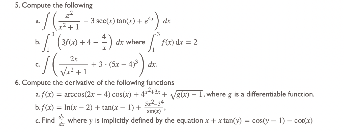 5. Compute the following T. 2 a. x2 + 1 - 3