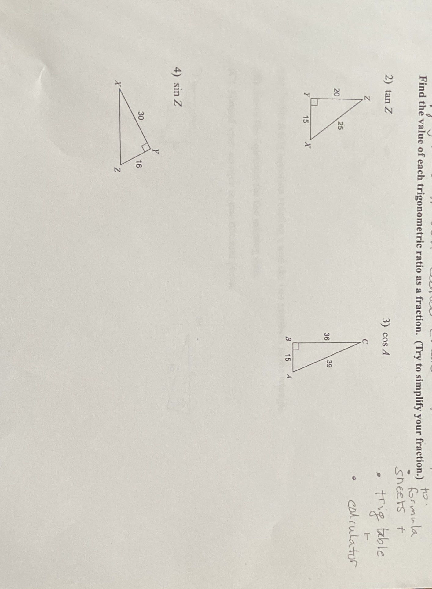 Find the value of each trigonometric ratio as a