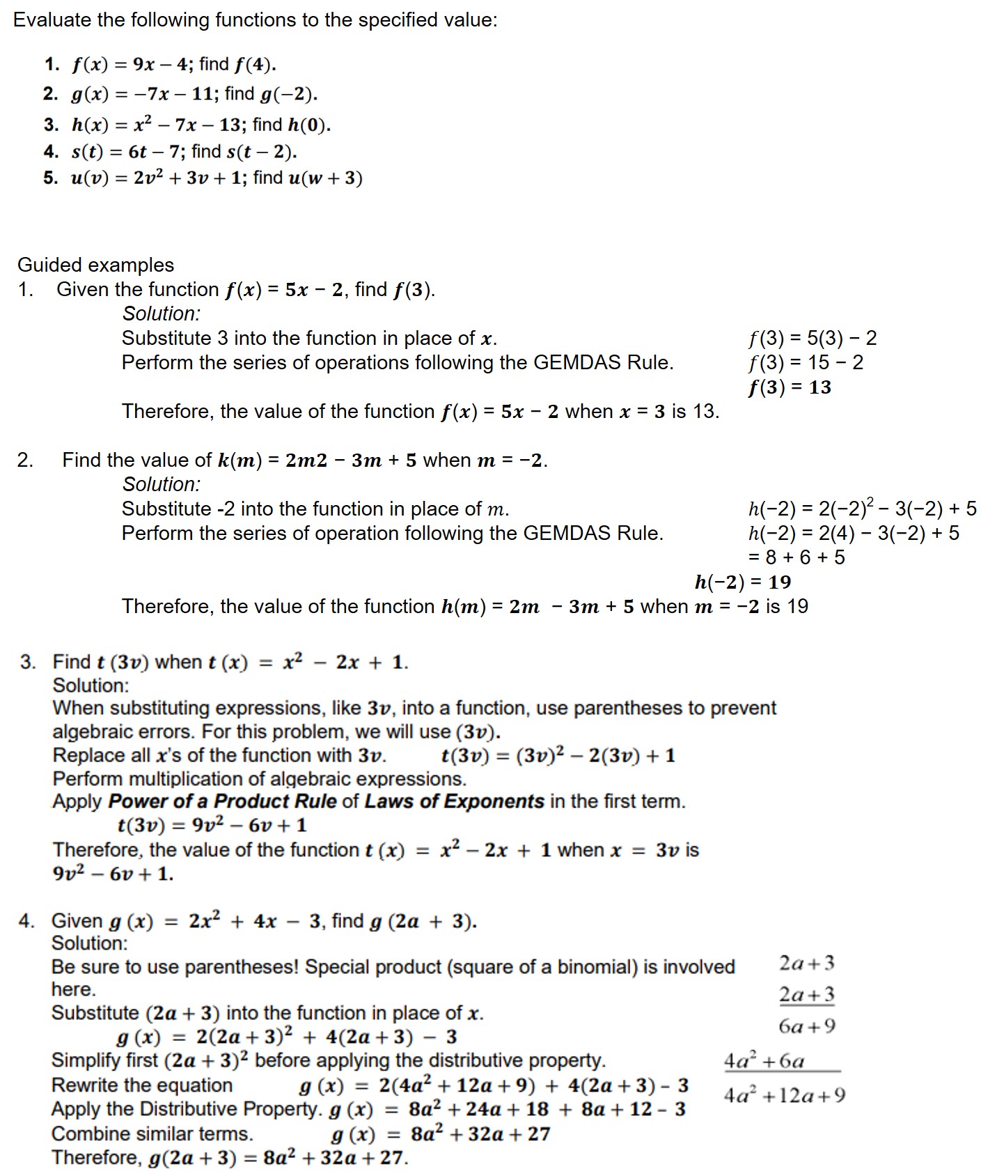 A. Determine the function in the given ways to