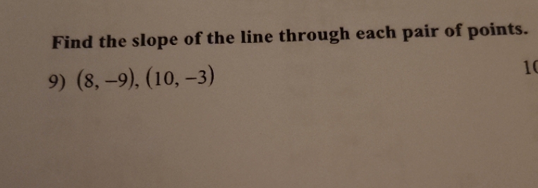 Find the slope of the line through each pair of