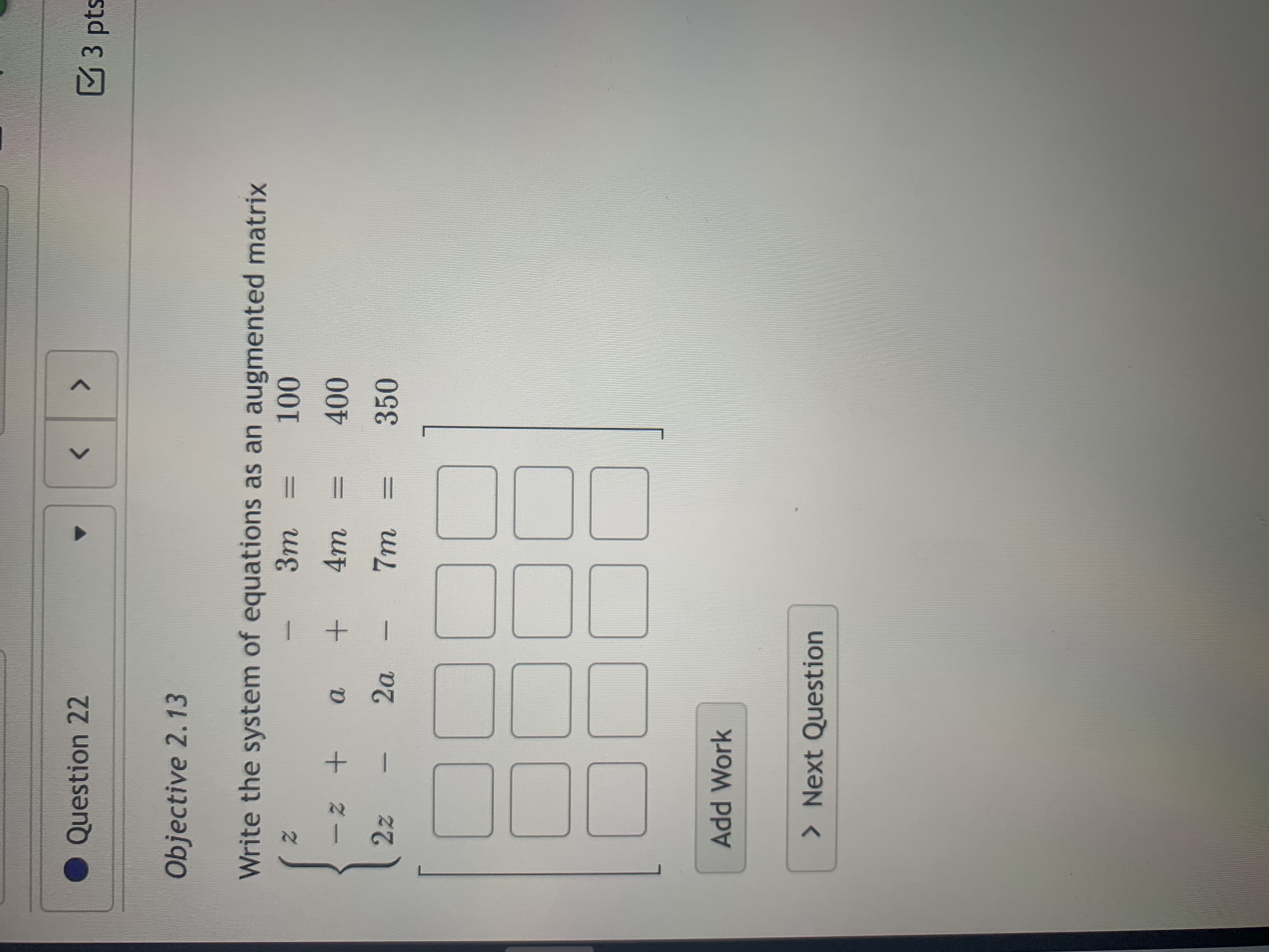 Question 24 5 pts 1 1 0 Det The given matrix is