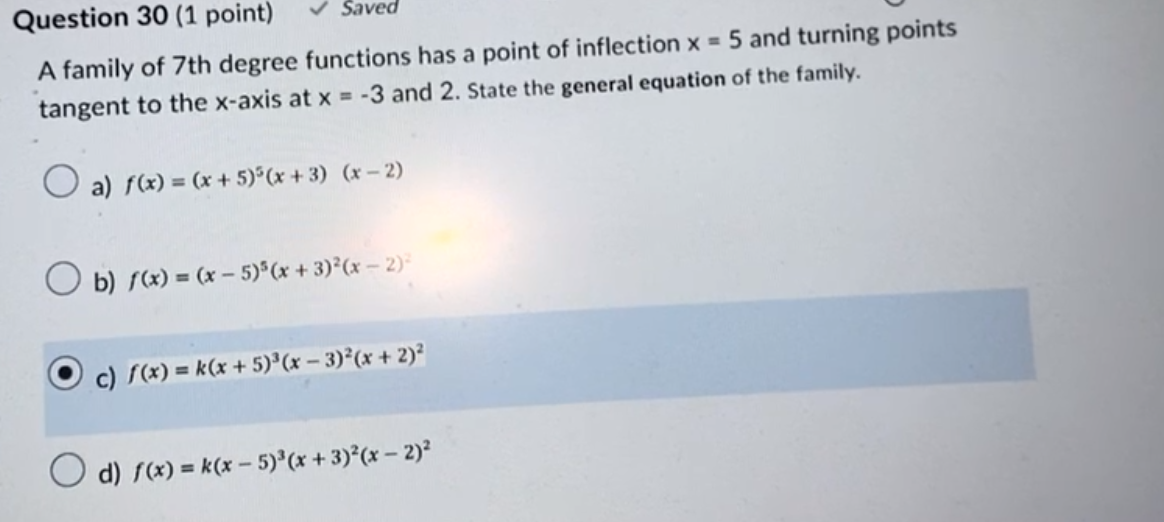 Question 30 (1 point) Saved A family of 7th