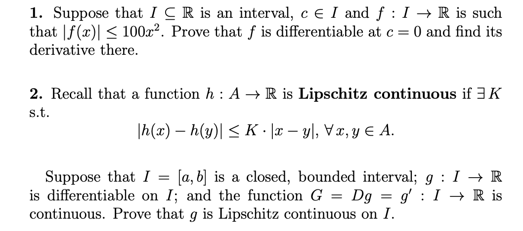 1. Suppose that I C R is an interval, c E I and f