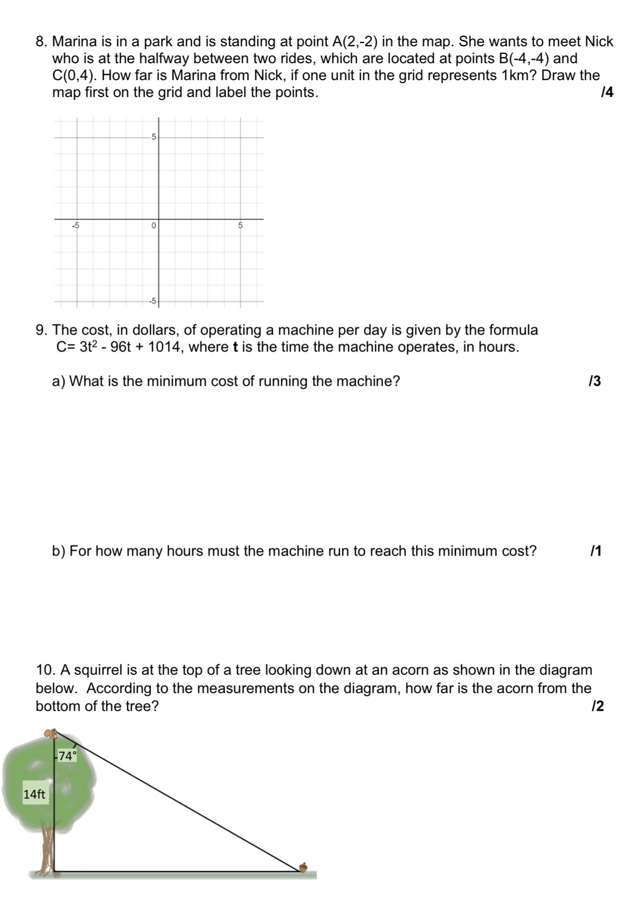 Answer the questions 8. Marina is in a park and