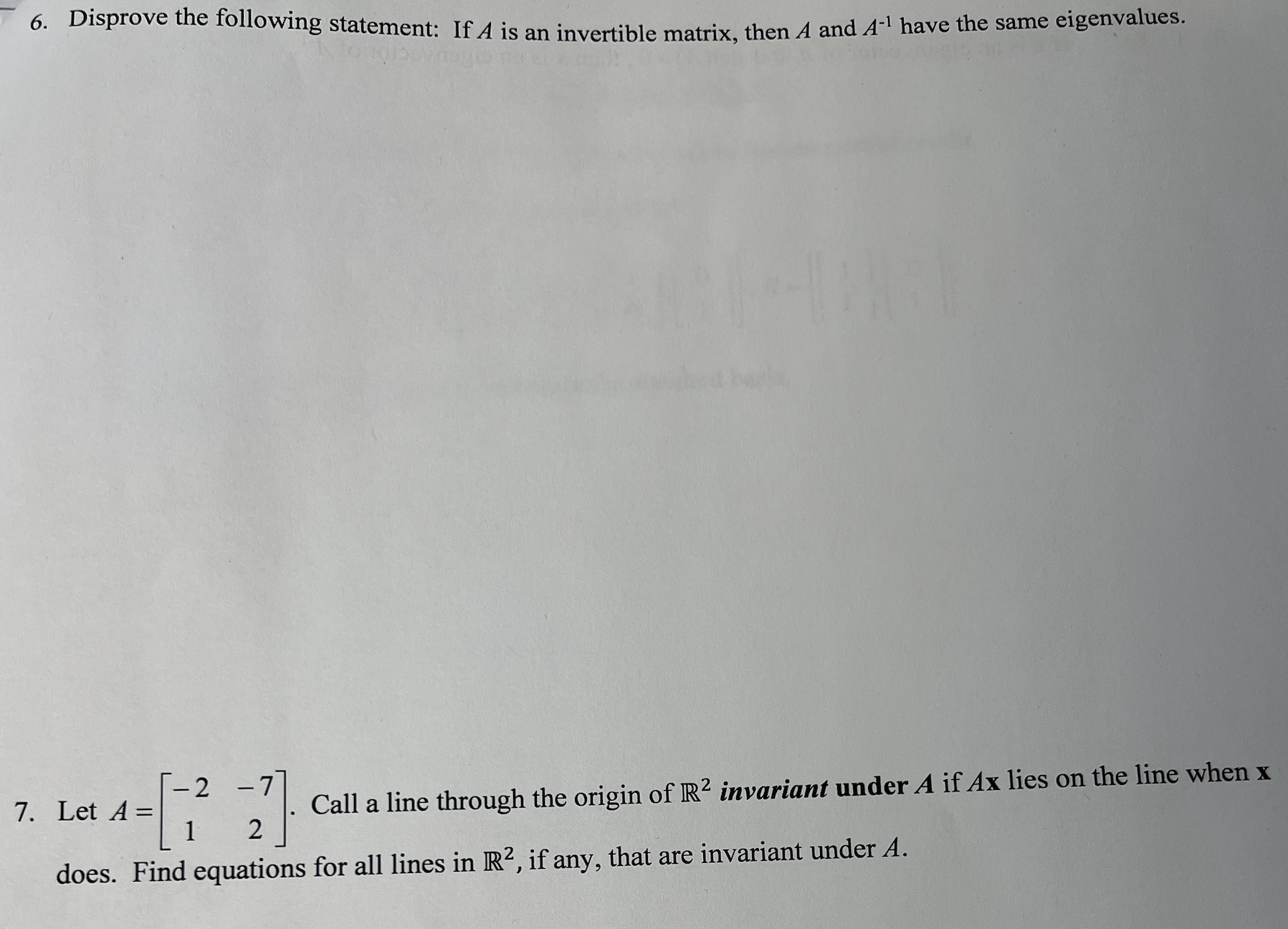 6. Disprove the following statement: If A is an