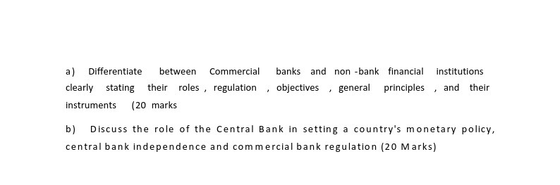 a) Differentiate between Commercial banks and non