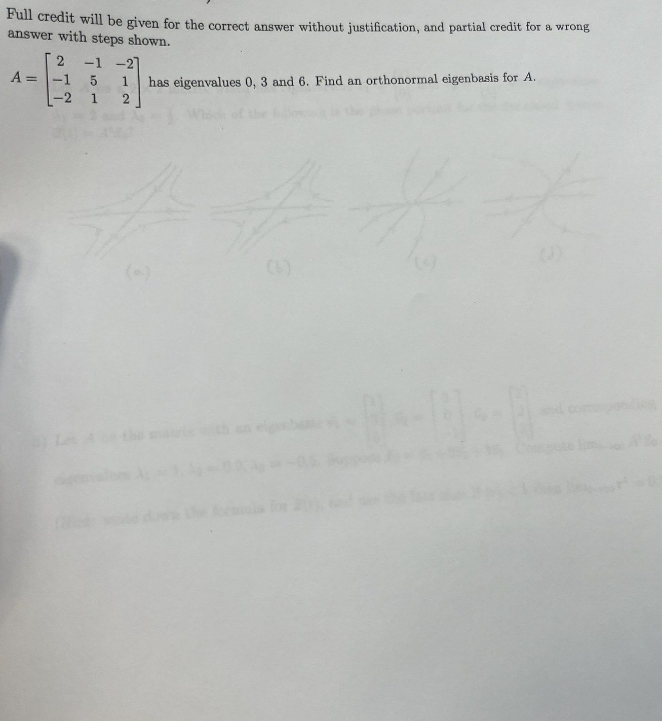 Full credit will be given for the correct answer