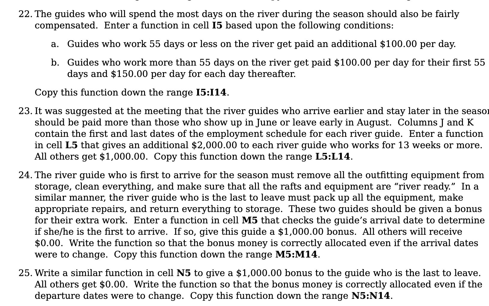 22. 23. 24. 25. The guides who will spend the
