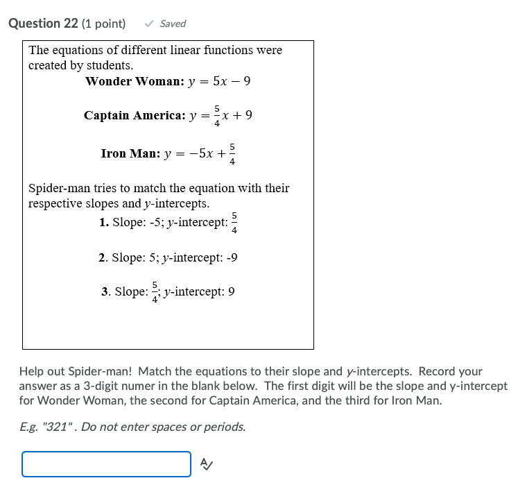 LINEAR FUNCTIONS Question 22 (1 point) < Saved