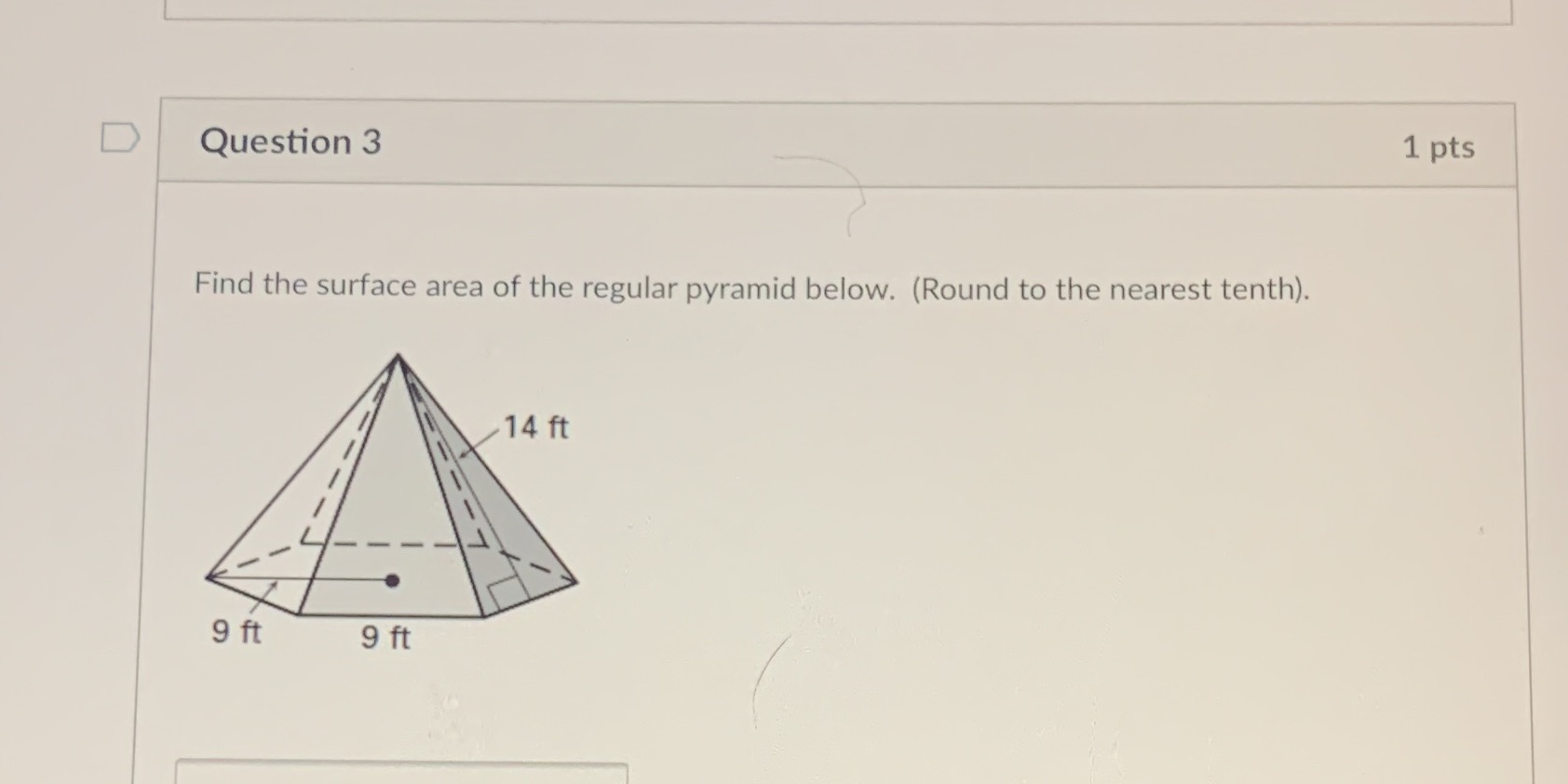 D Question 3 1 pts Find the surface area of the