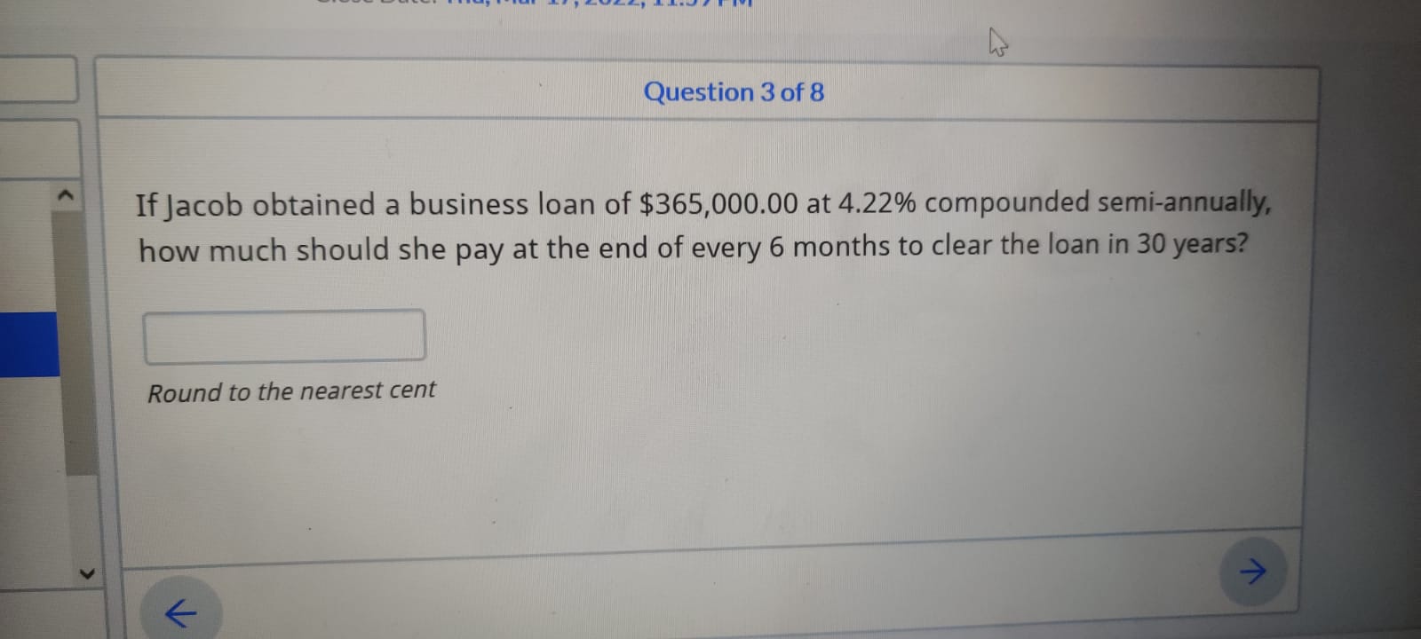 Question 5 of 8 How much interest will an account