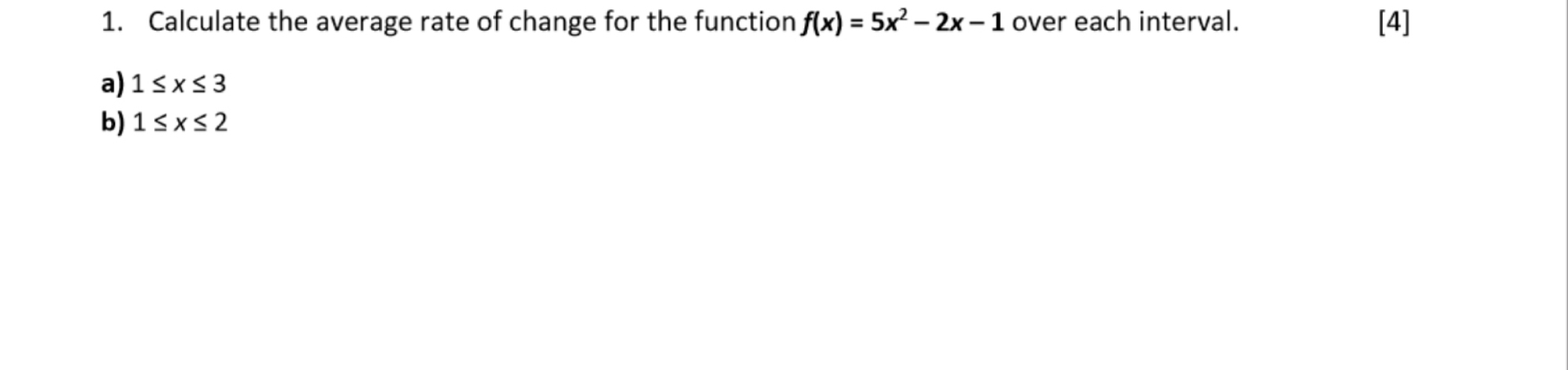 1. Calculate the average rate of change for the
