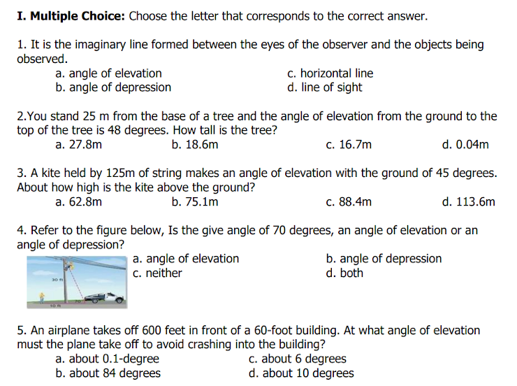 I. Multiple Choice: Choose the letter that