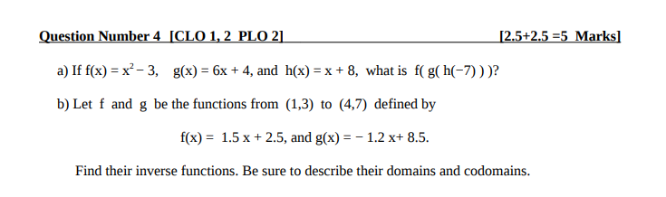 Question Number 4 [CLO 1, 2 PLO 2] [2.5+2.5 =5