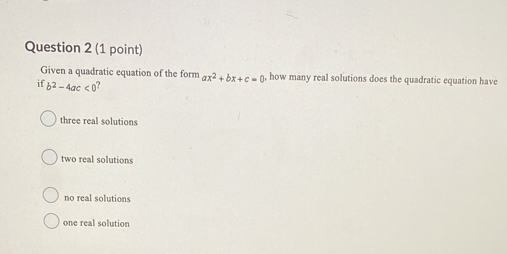 For a test Question 2 (1 point) Given a quadratic