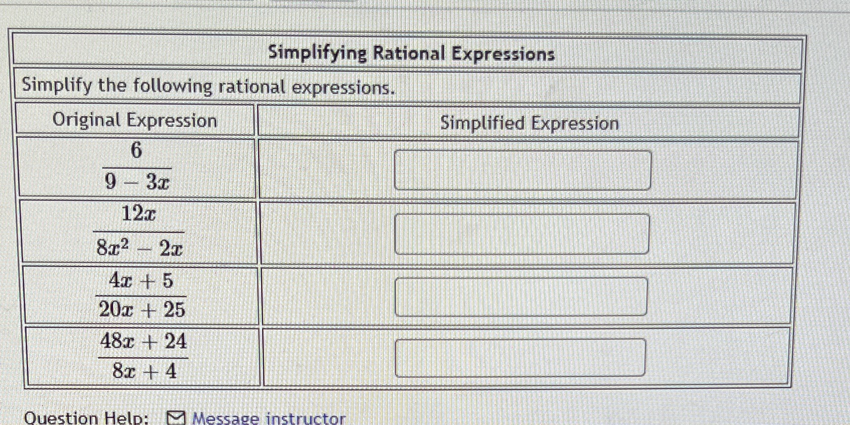 Simplifying Rational Expressions Simplify the