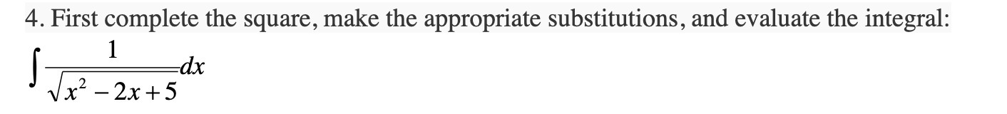 4. First complete the square, make the