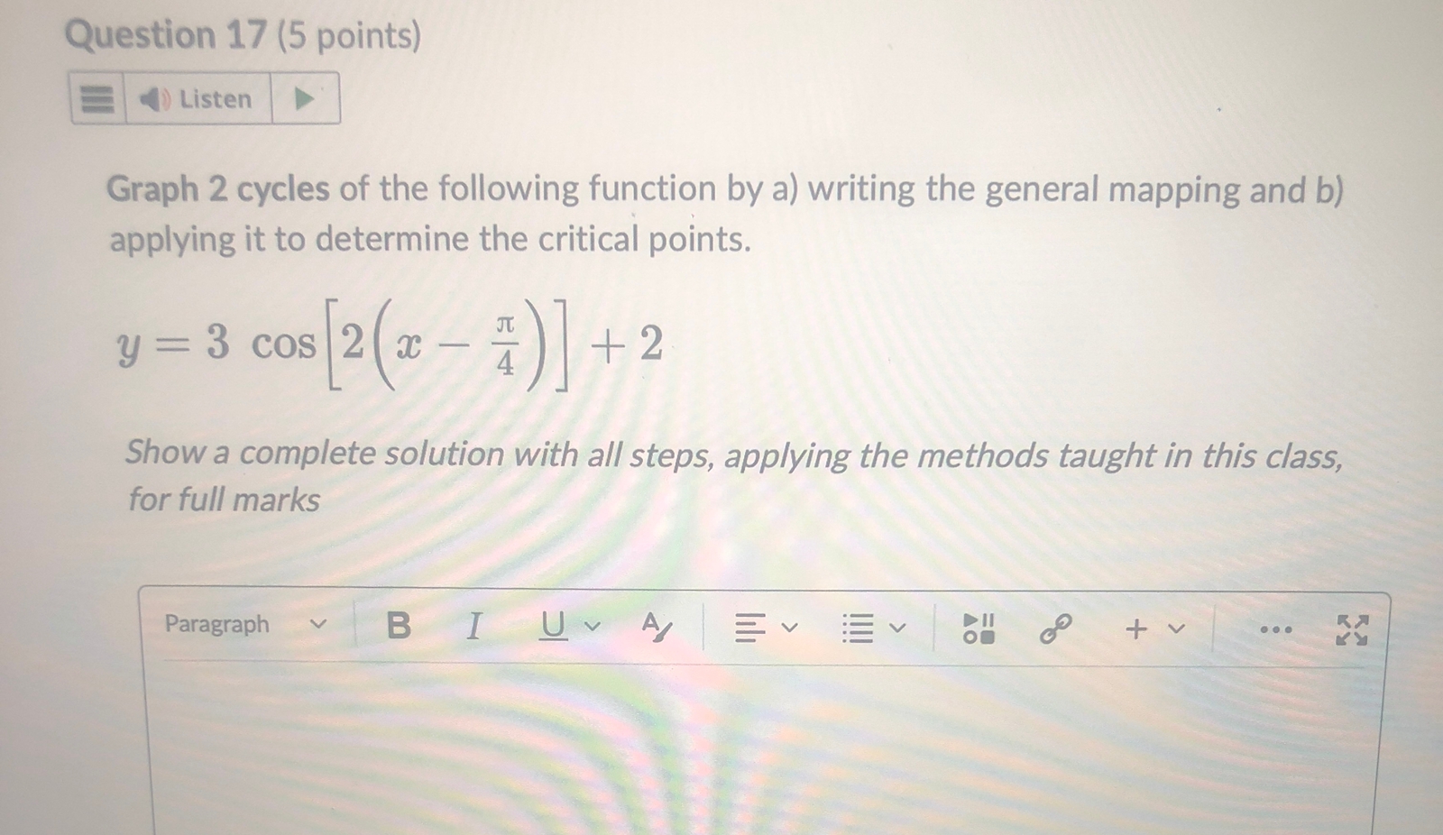 Question 17 (5 points) Listen Graph 2 cycles of