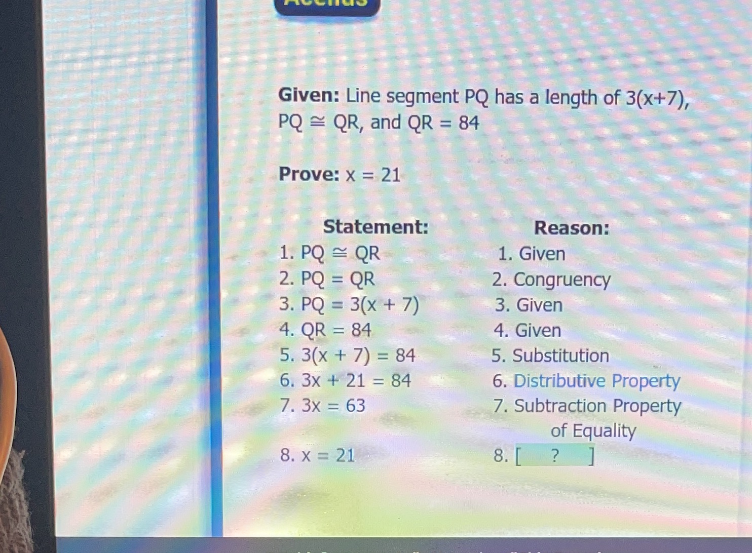 Given: Line segment PQ has a length of 3(x+7), PQ