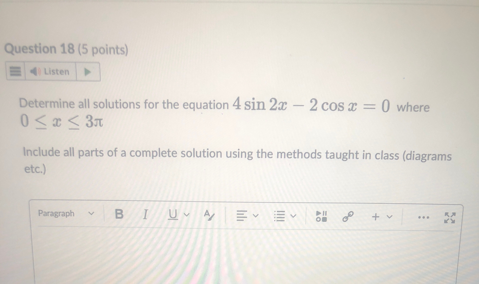 Question 17 (5 points) Listen Graph 2 cycles of