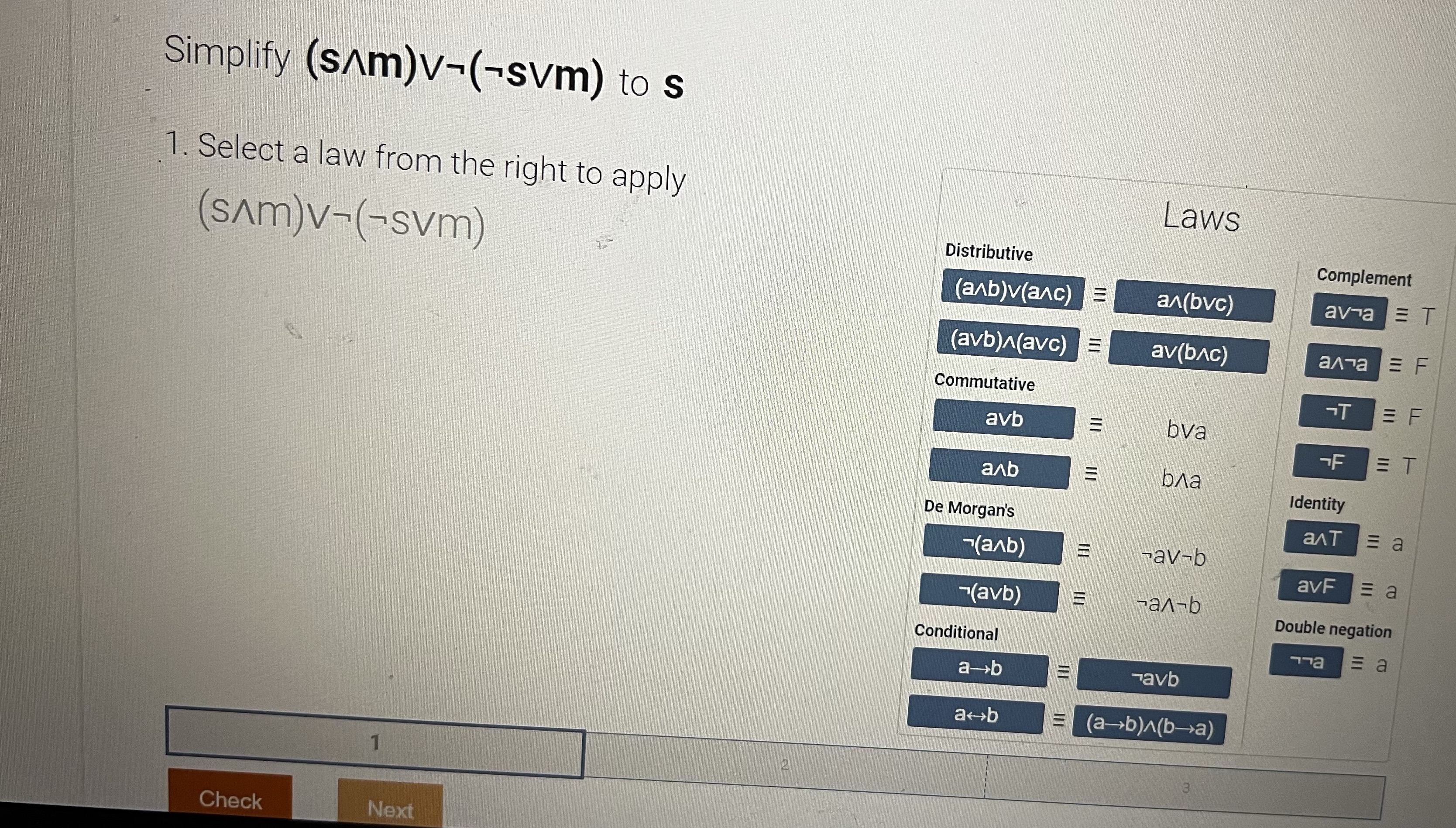 Simplify (sAm)v-(-svm) to s 1. Select a law from
