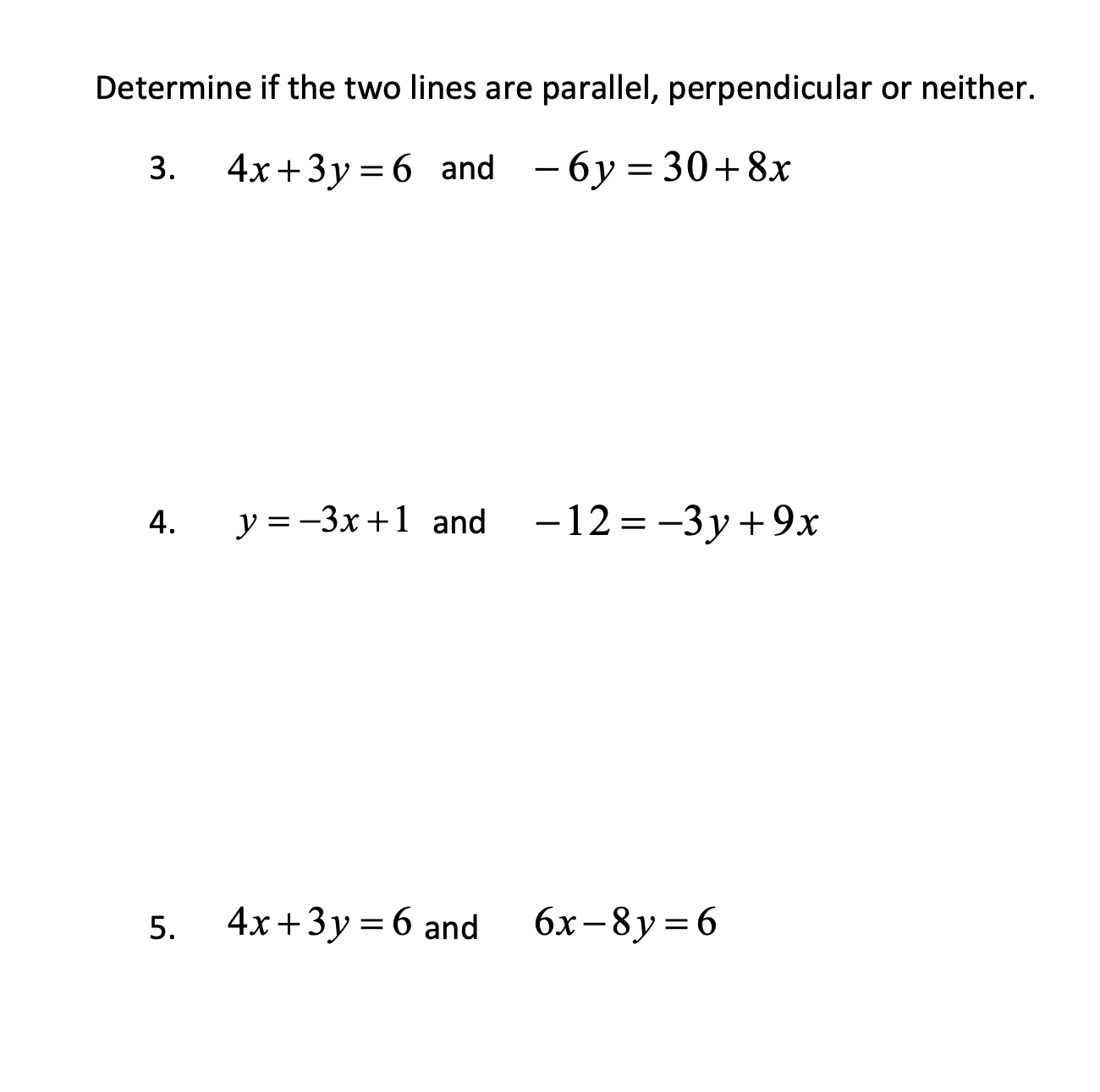 Determine if the two lines are parallel,