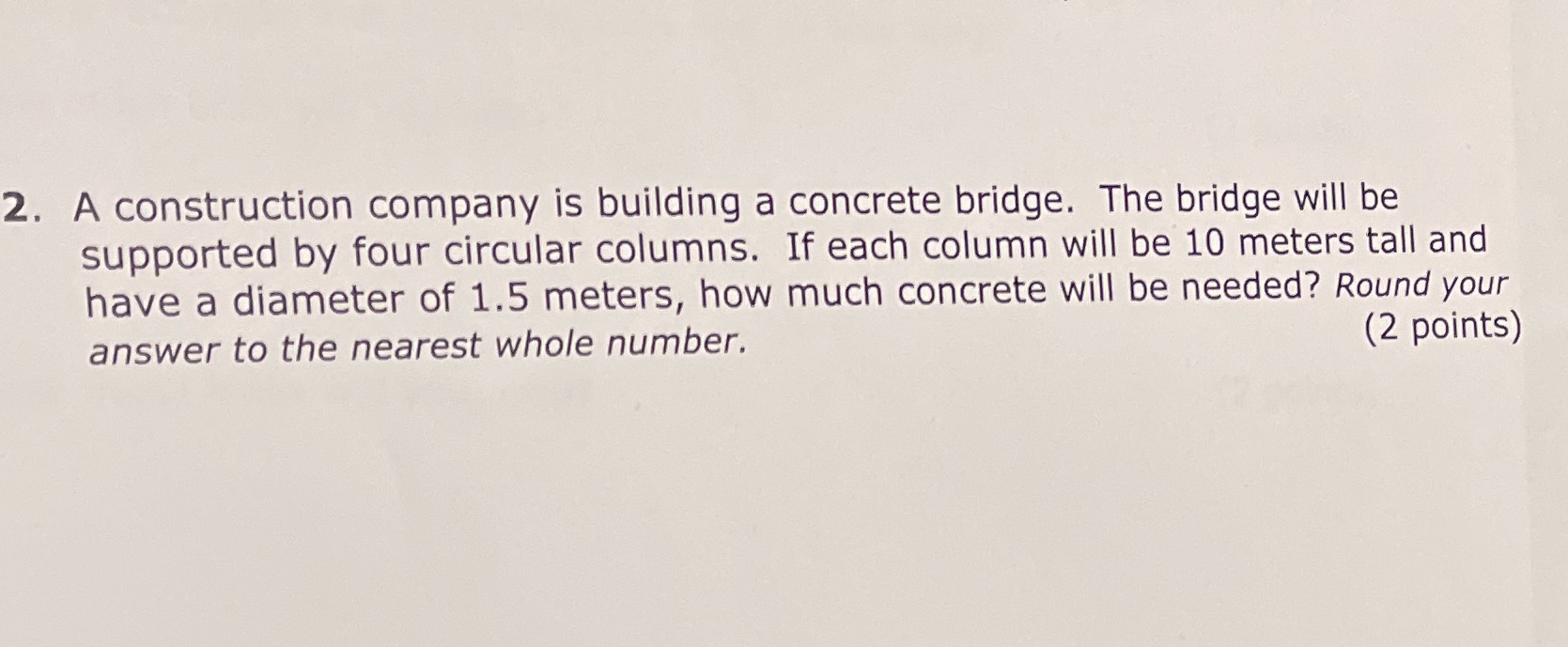 2. A construction company is building a concrete