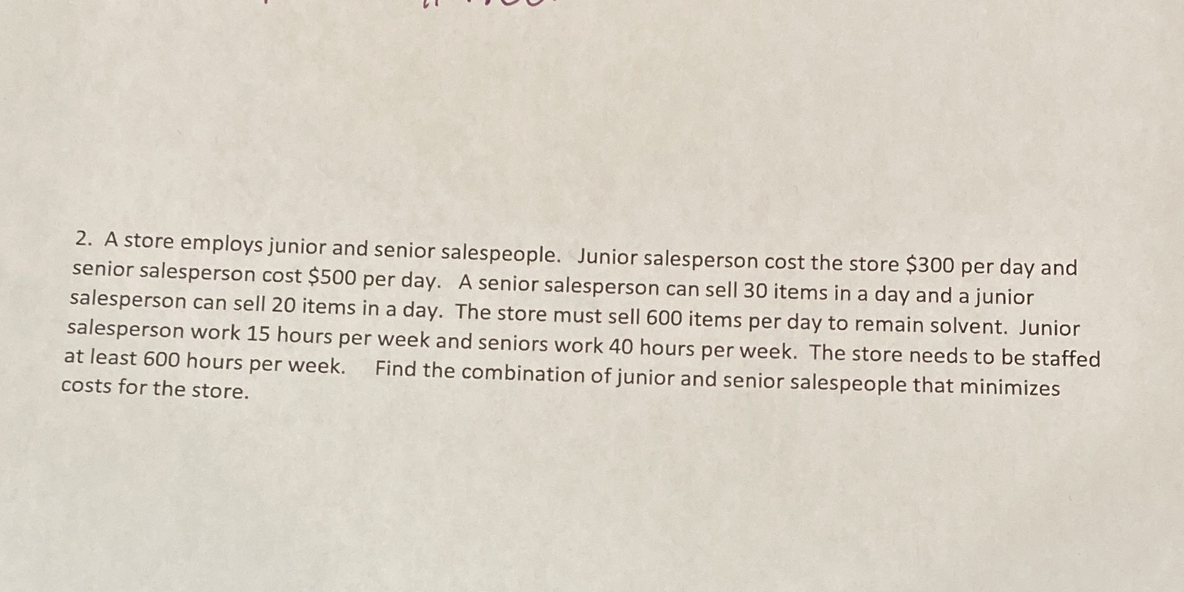 Would love help on this! Thank you! 2. A store