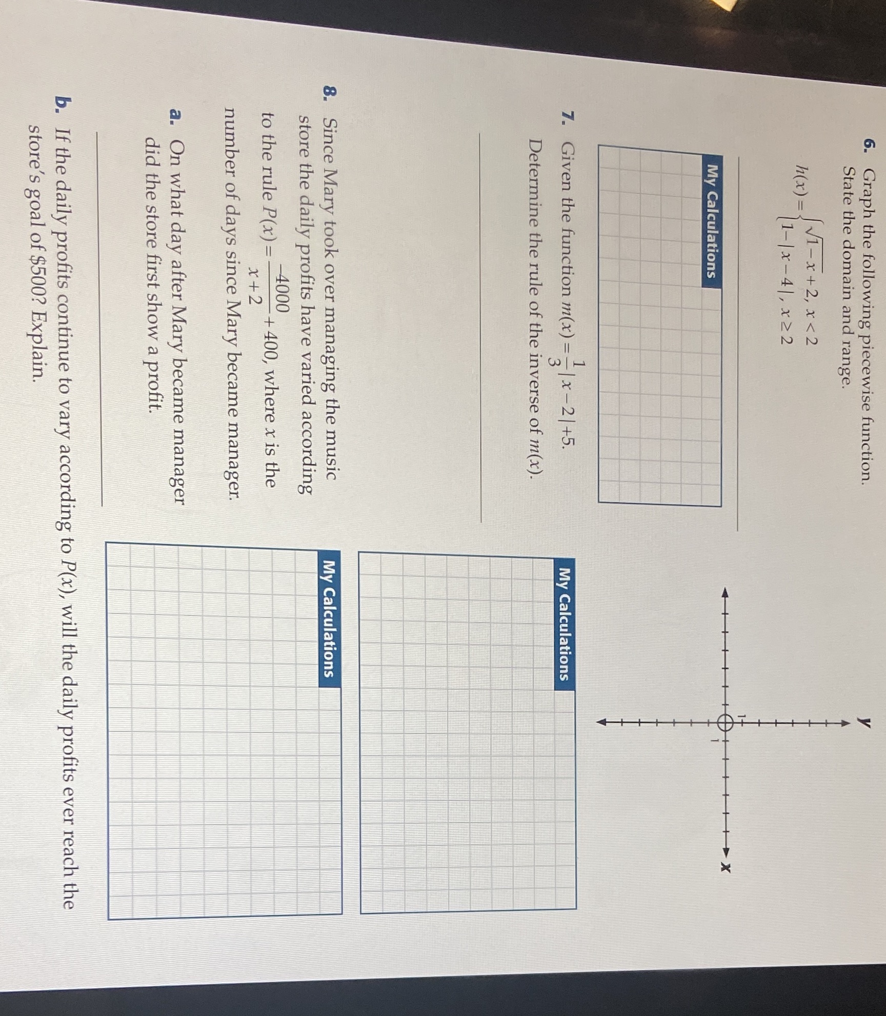 6. Graph the following piecewise function. State