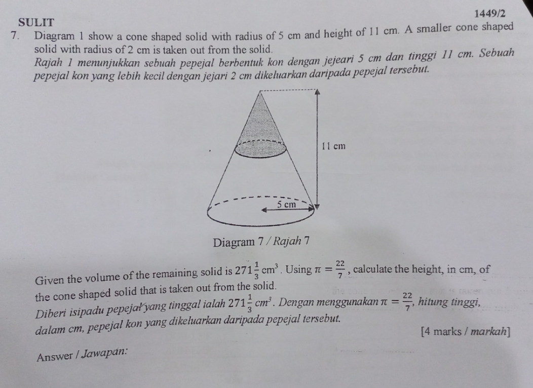 here is my question SULIT 1449/2 7. Diagram 1