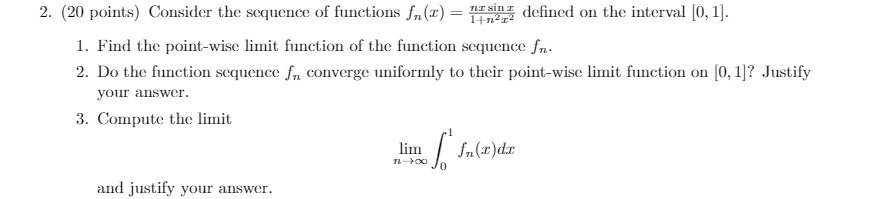 2. (20 points) Consider the sequence of functions