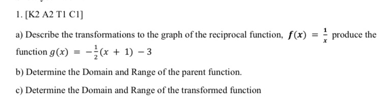 1. [K2 A2 TI CI] a) Describe the transformations
