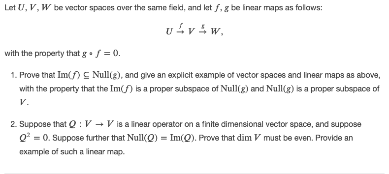 Let U, V, W be vector spaces over the same field,