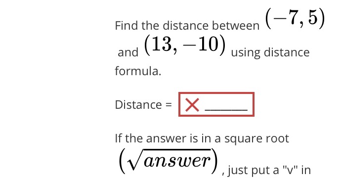 Find the distance between (-7, 5) and 13, -10