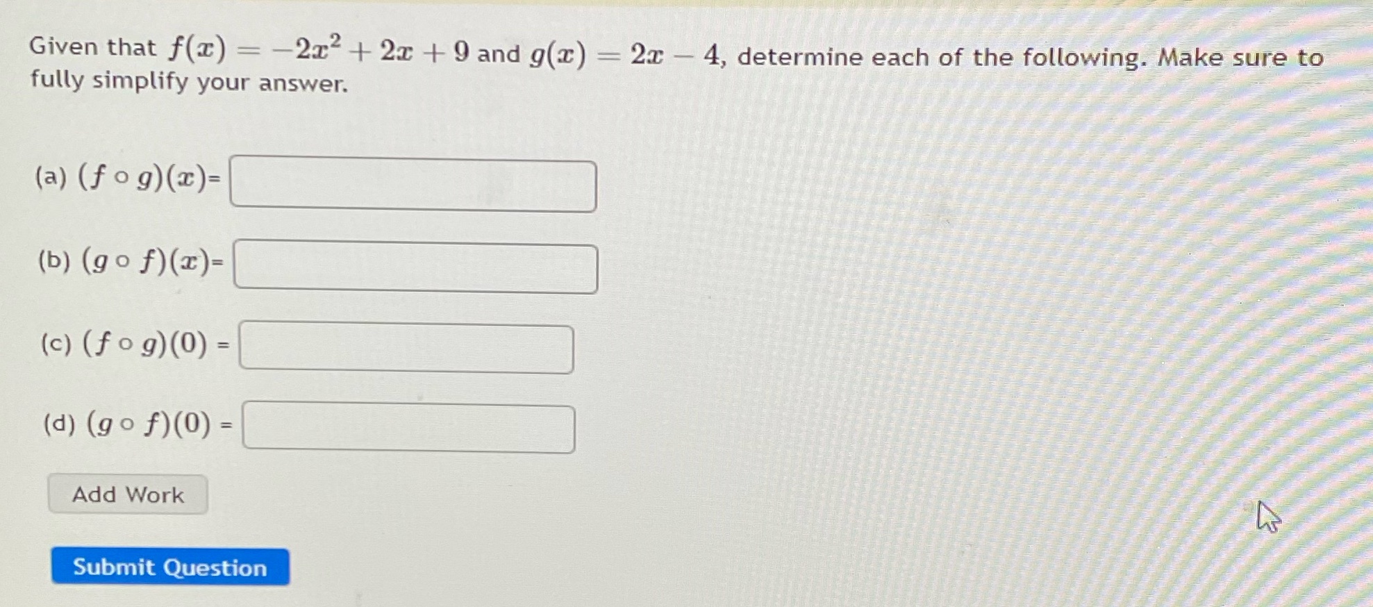 I can't figure this out Given that f(x) = -2x2+