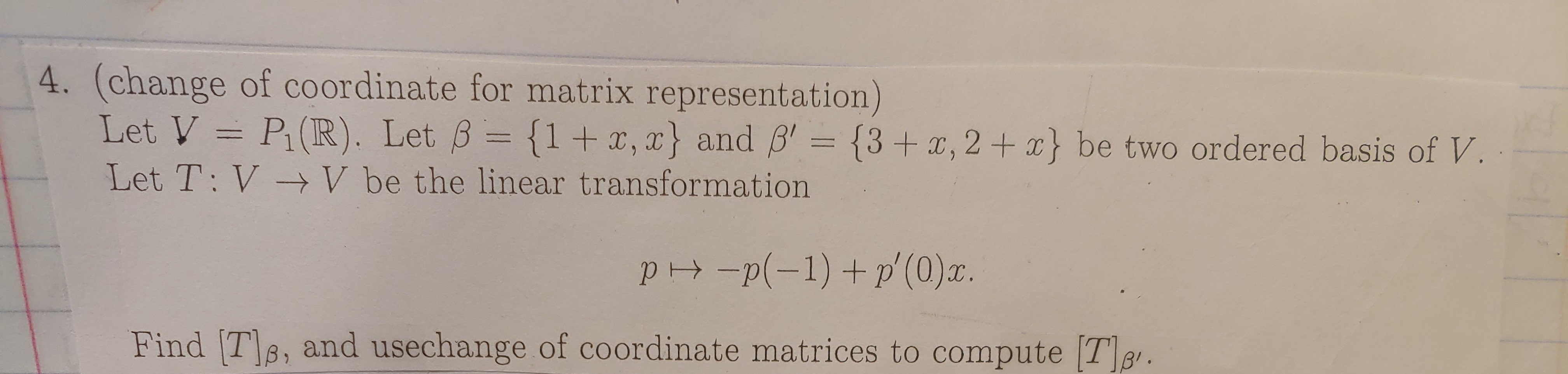 4. (change of coordinate for matrix