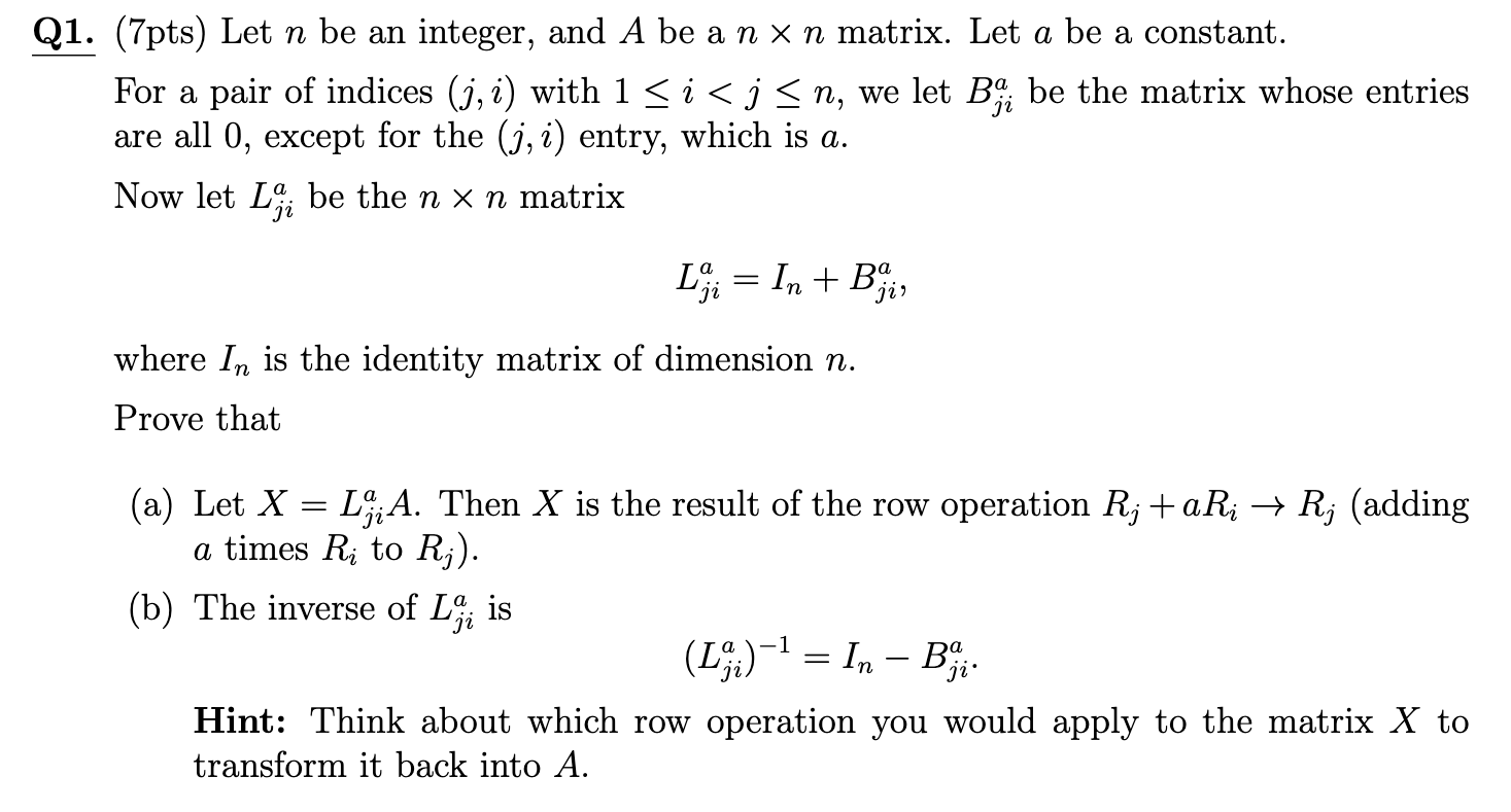 Q1. (7pts) Let n be an integer, and A be a n X n