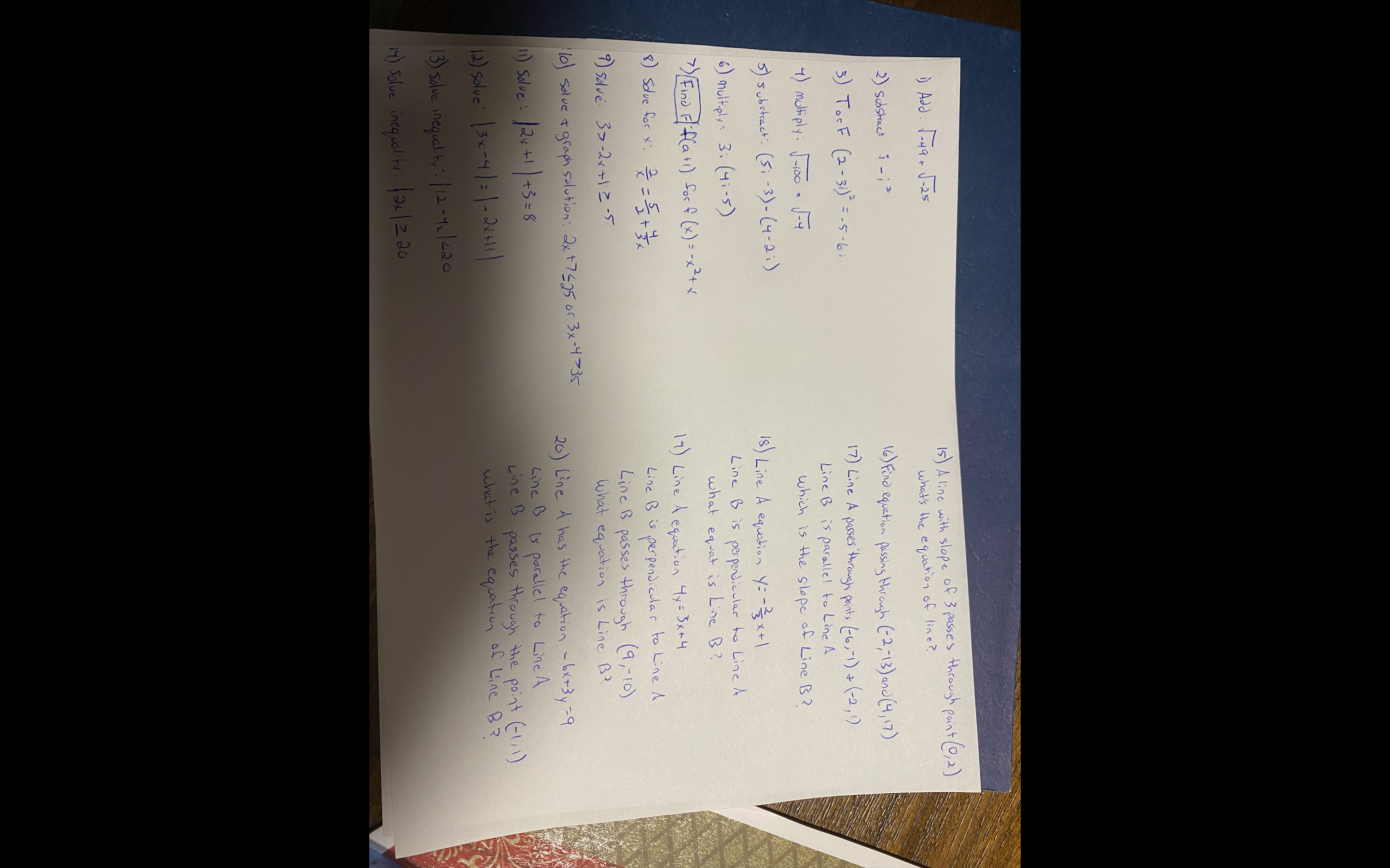 1) Add : 1- 49 + 5-25 15) A line with slope of 3