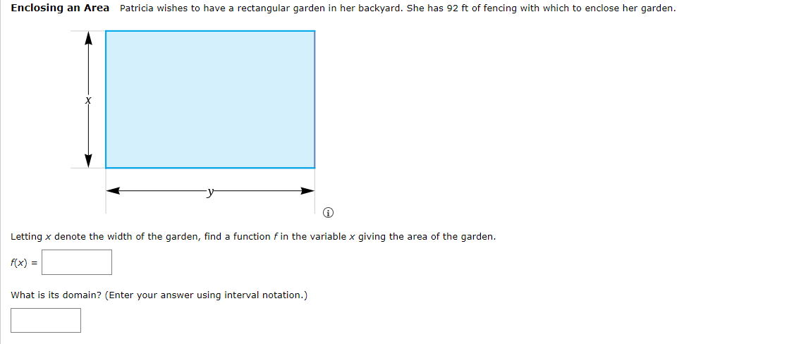Enclosing an Area Patricia wishes to have a