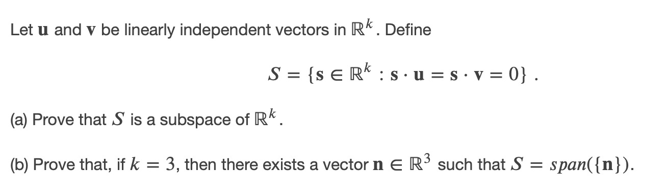 see attached Let u and v be linearly independent