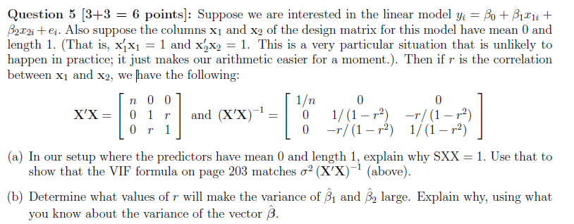 Question 5 [3+3 = 6 points]: Suppose we are