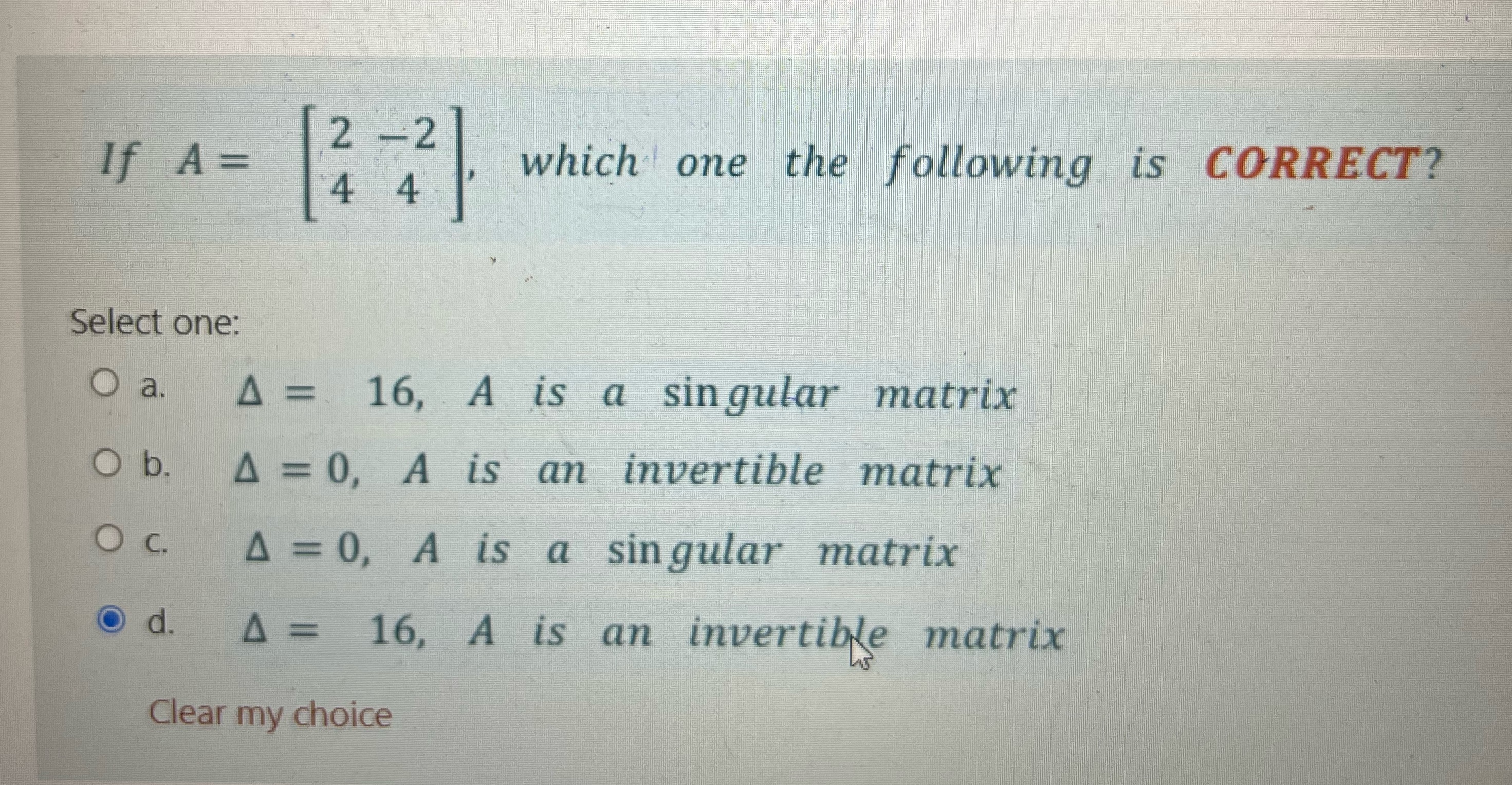 If A = 2 - 2 4 4 which one the following is