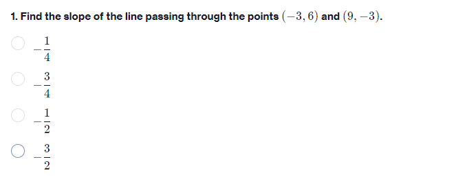 1. Find the slope of the line passing through the