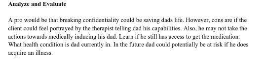 Analyze and Evaluate A pro would be that breaking